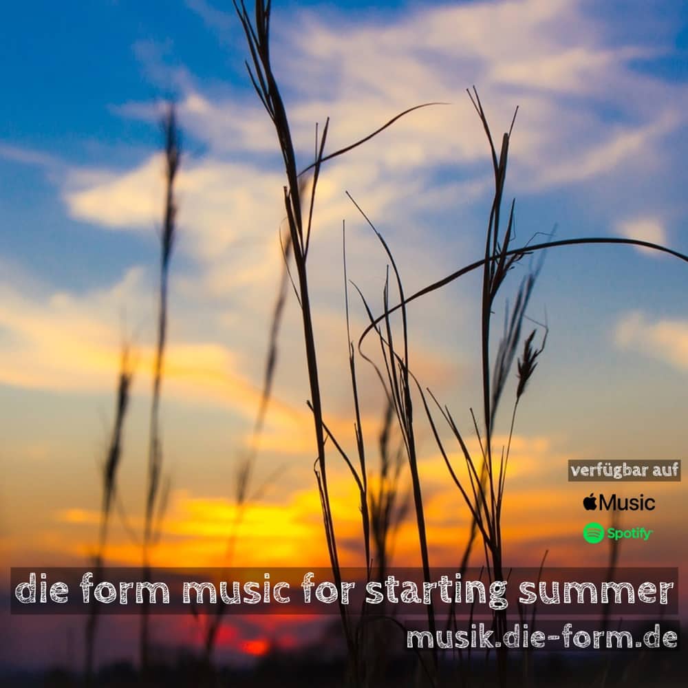 die form music for starting summer die form music for starting summer